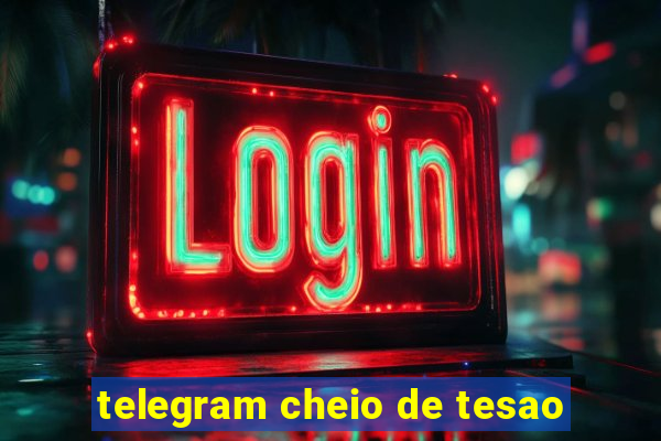 telegram cheio de tesao